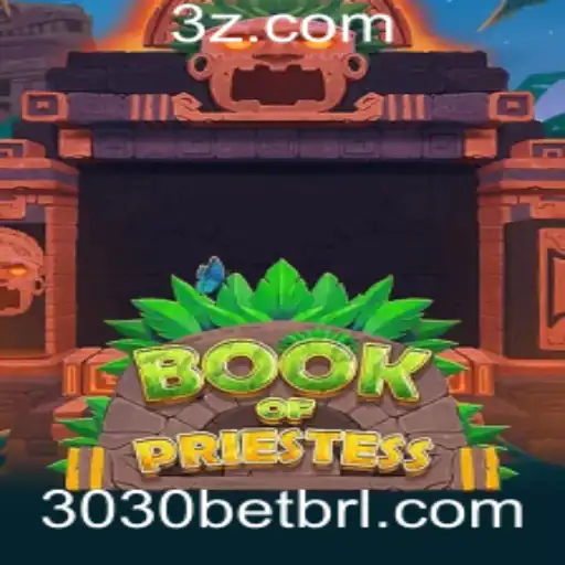 3030bet - Explorando o Jogo BookOfPriestess: Uma Viagem pelo Mundo de 3030bet