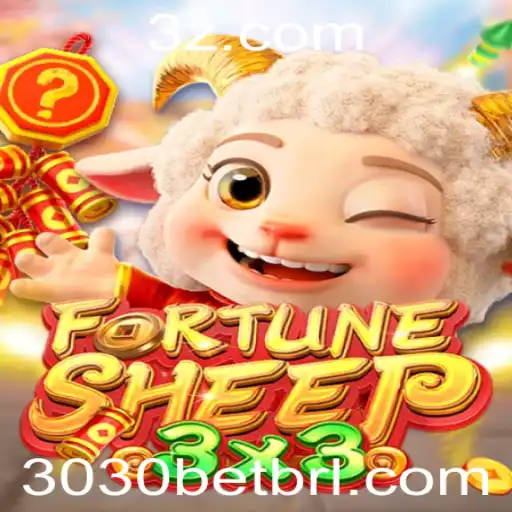 3030bet - Explorando FortuneSheep: O Novo Fenômeno dos Jogos Online com 3030bet