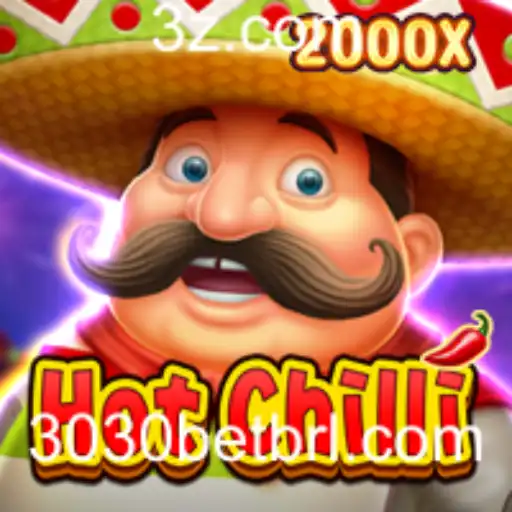 3030bet - Explorando o Mundo do Jogo HotChilli na Plataforma 3030bet