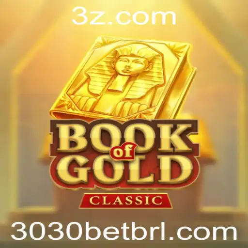 BookOfGoldClassic: Explorando o Universo do Jogo na 3030bet